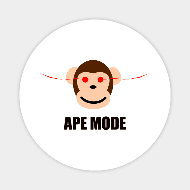 Ape Mode Meme Magnet by Barkin_MADD